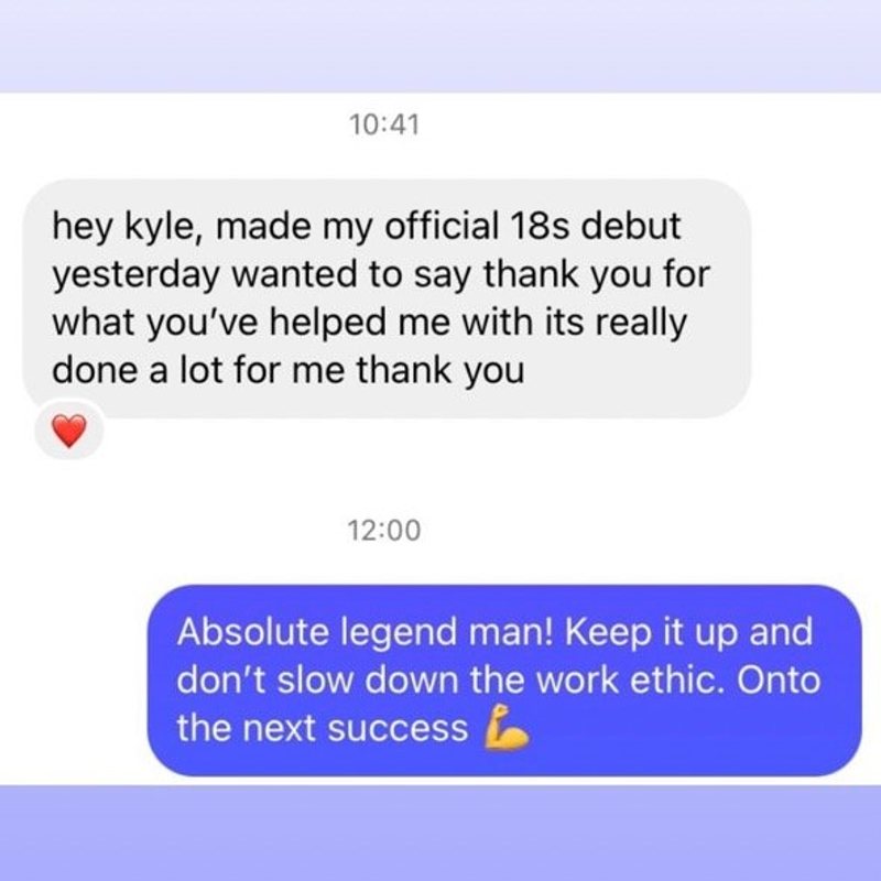 Player message to Kyle: made my official 18s debut yesterday, thank you for what you've helped me with